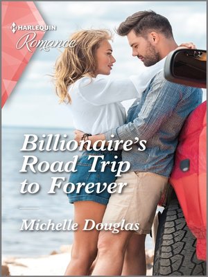 cover image of Billionaire's Road Trip to Forever